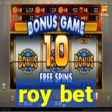 roy bet